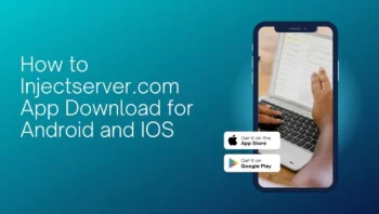 How to Injectserver.com App Download for Android and IOS