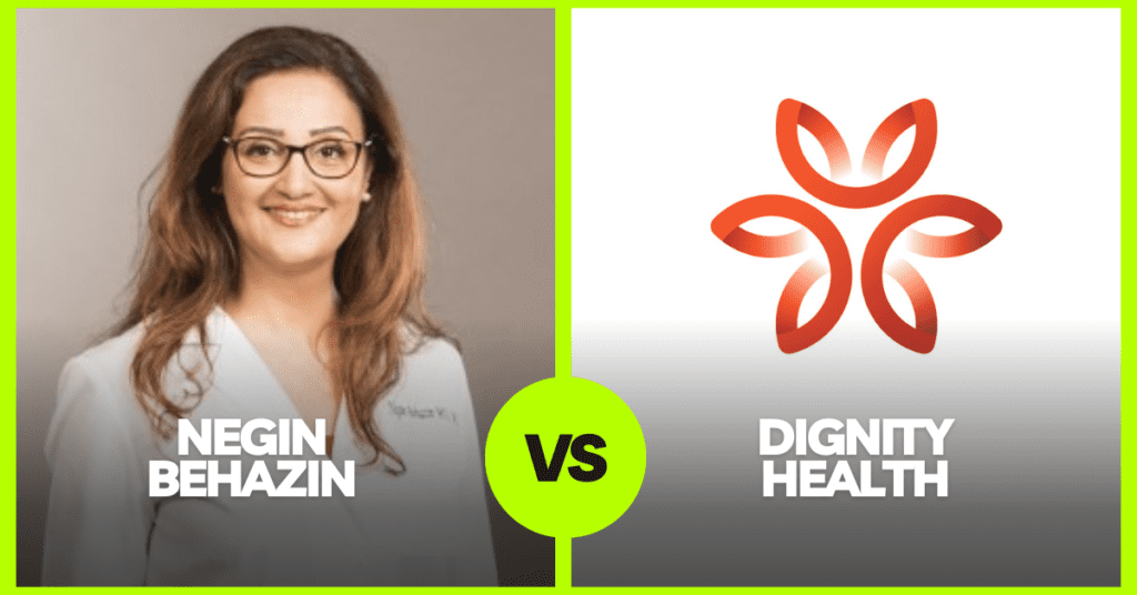 Negin Behazin vs dignity health